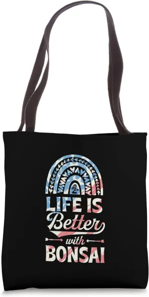 Life Is Better With Bonsai Bohemian Rainbow Trendy Boho Tote Bag