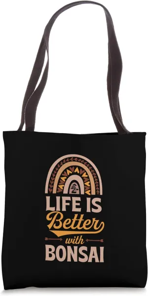 Life Is Better With Bonsai Bohemian Rainbow Trendy Boho Tote Bag